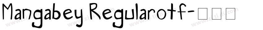 Mangabey Regularotf字体转换